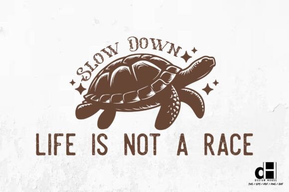 Slow Down Life is Not a Race-Retro Funny